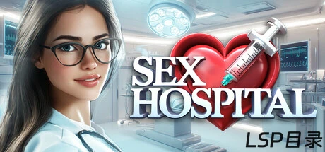 【游戏】SEX Hospital 💦 性爱医院💦 OneDrive·TG网盘下载-LSP目录