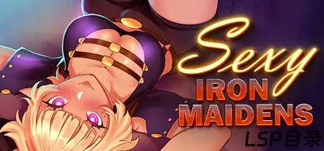 【游戏】Sexy Iron Maidens 性感铁娘子 OneDrive·TG网盘下载-LSP目录